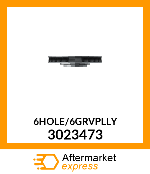 6HOLE/6GRVPLLY 3023473