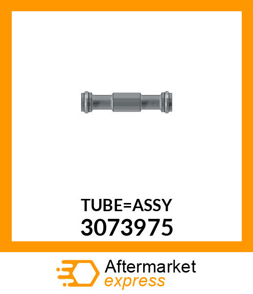 TUBE_ASSY 3073975