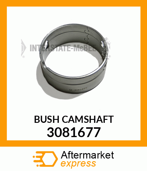 BUSH CAMSHAFT 3081677