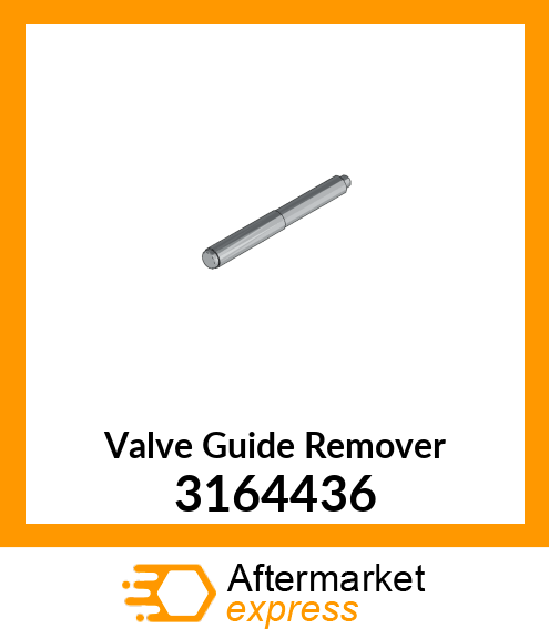 Valve Guide Remover 3164436