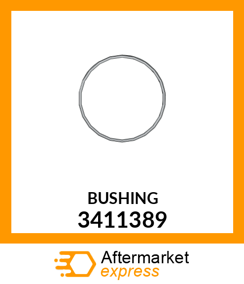 BUSHING 3411389