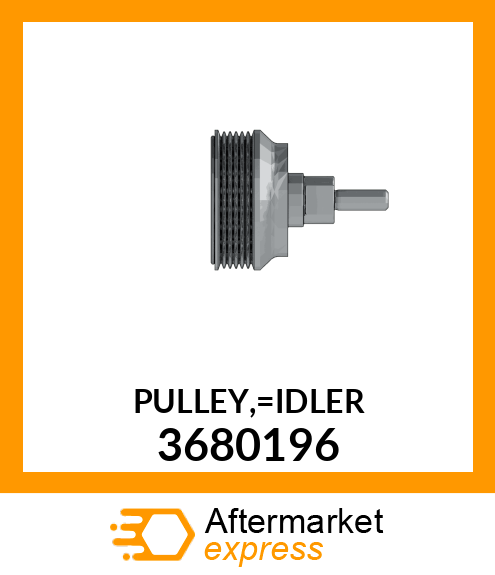 PULLEY,_IDLER 3680196