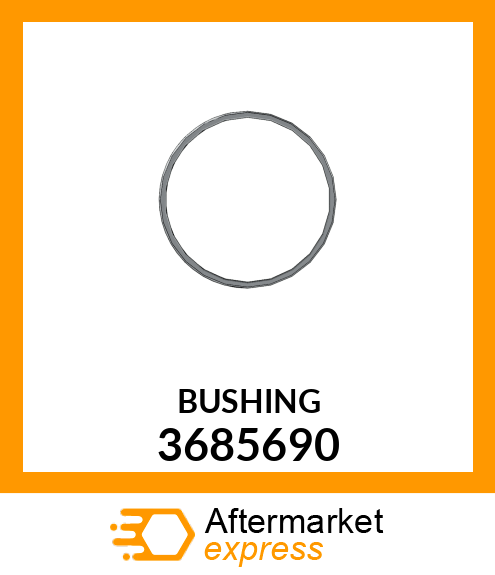 BUSHING 3685690