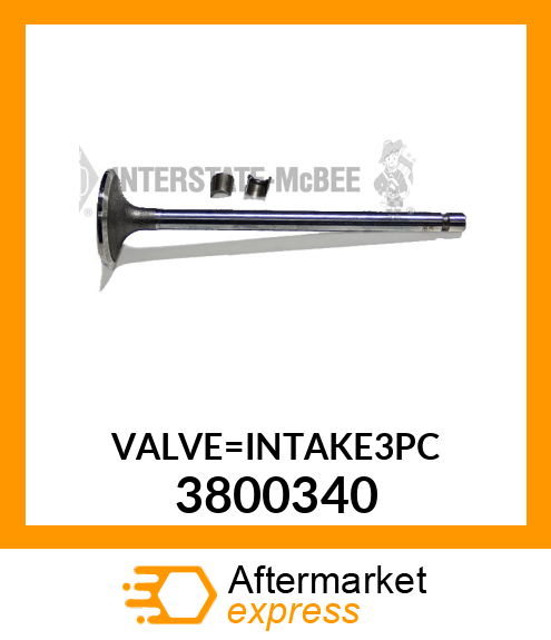 VALVE_INTAKE3PC 3800340
