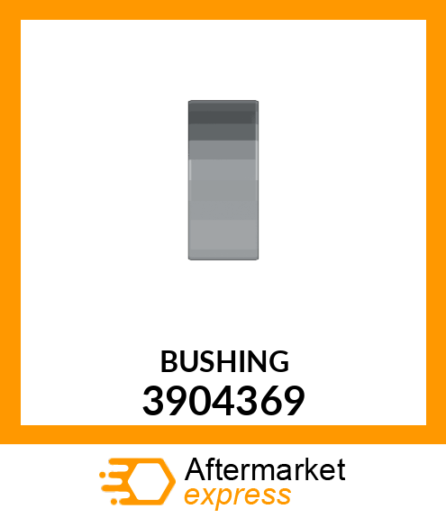 BUSHING 3904369