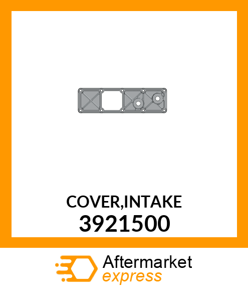 COVER,INTAKE 3921500