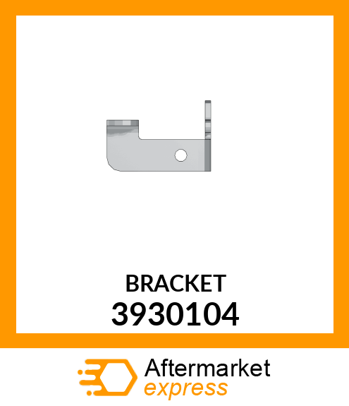 BRACKET 3930104