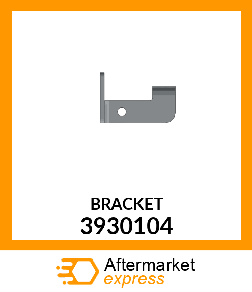 BRACKET 3930104