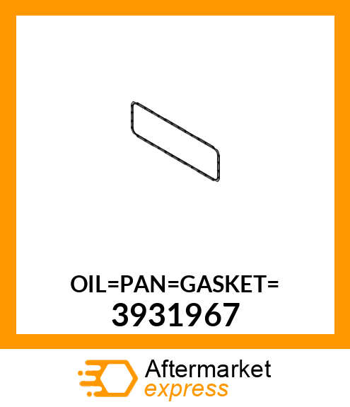 OIL_PAN_GASKET_ 3931967