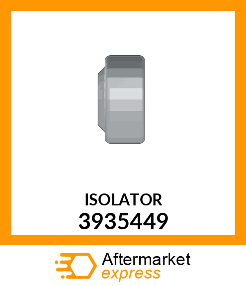 ISOLATOR 3935449