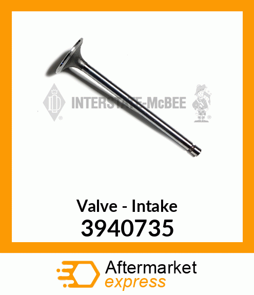 Intake Valve New Aftermarket 3940735