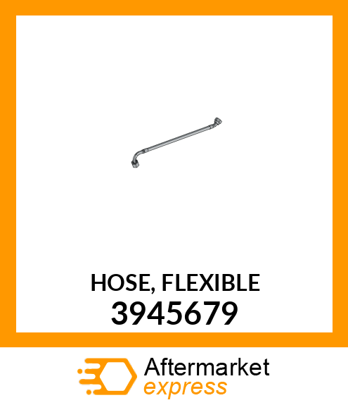 HOSE, FLEXIBLE 3945679