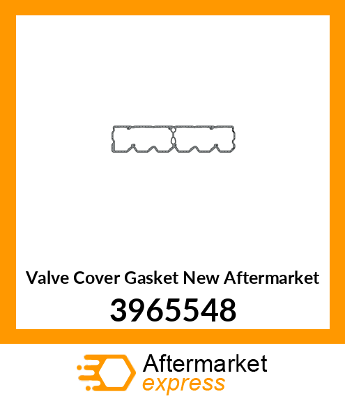 Valve Cover Gasket New Aftermarket 3965548