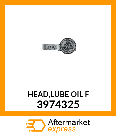 HEAD,LUBE OIL F 3974325