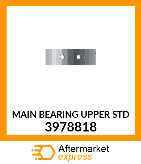 MAIN BEARING (UPPER) STD 3978818