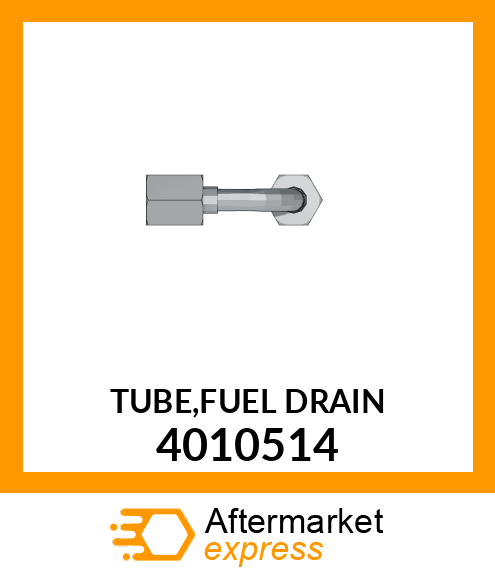 TUBE/FUEL/DRAIN 4010514