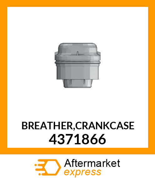 BREATHER,CRANKCASE 4371866