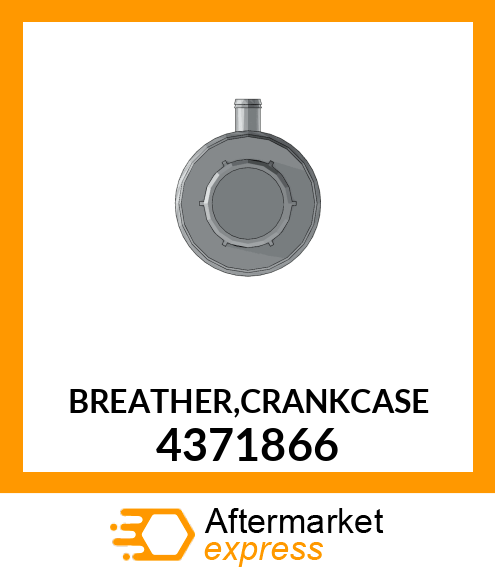 BREATHER,CRANKCASE 4371866