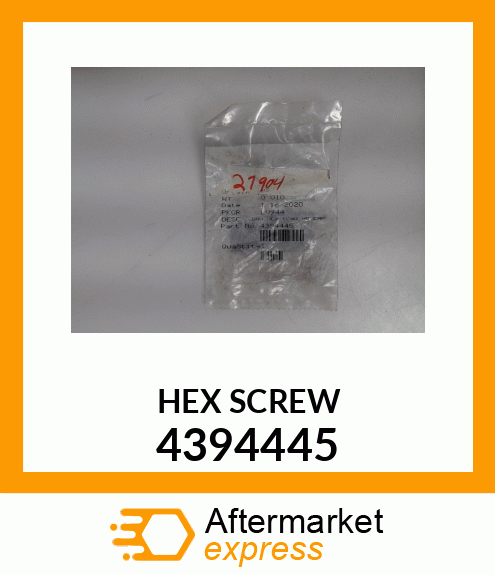 SCREW,HEX 4394445