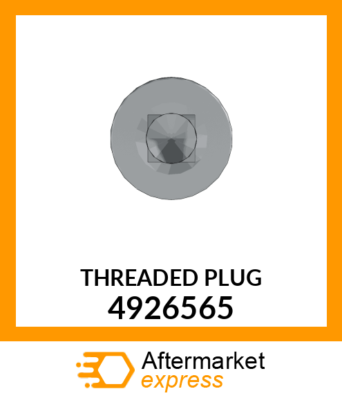 THREADPLUG 4926565