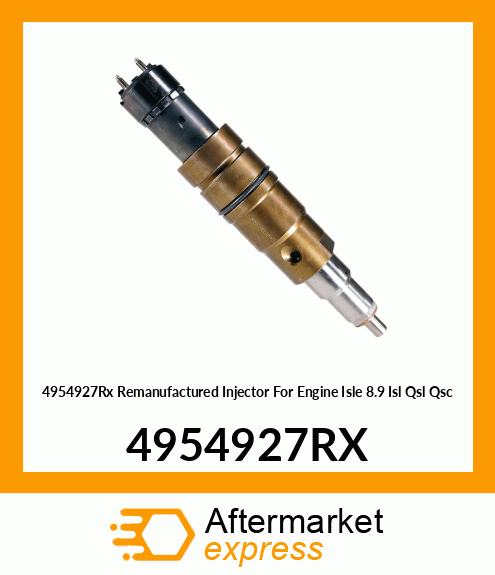 4954927Rx Remanufactured Injector For Engine Isle 8.9 Isl Qsl Qsc 4954927RX