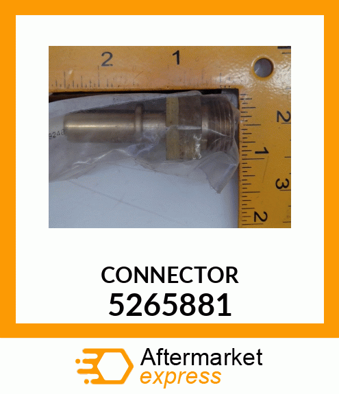 CONNECTOR 5265881