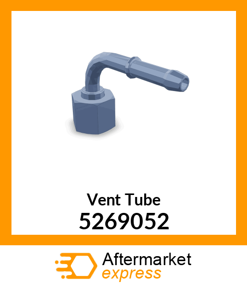 Vent Tube 5269052