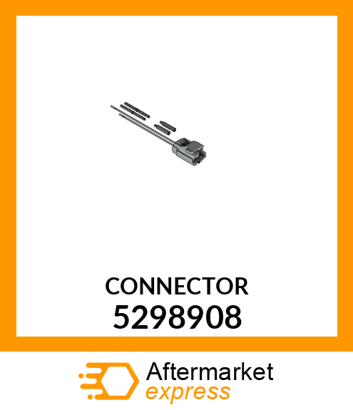 CONNECTOR 5298908