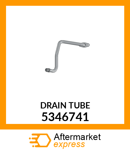 DRAIN TUBE 5346741