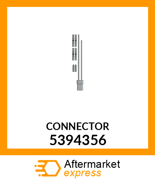 CONNECTOR 5394356