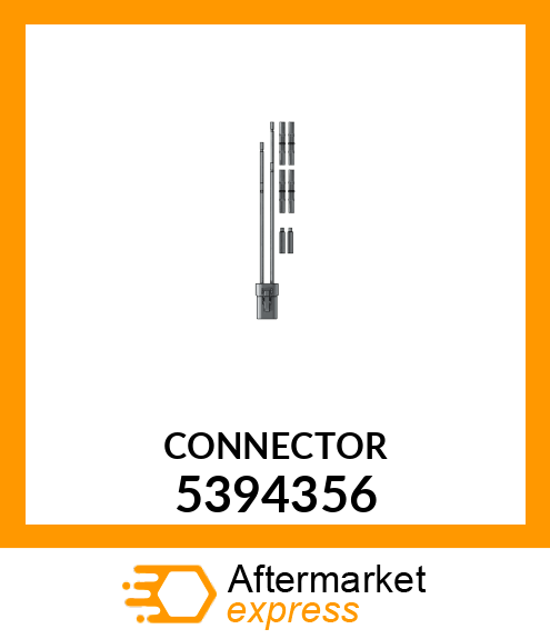 CONNECTOR 5394356