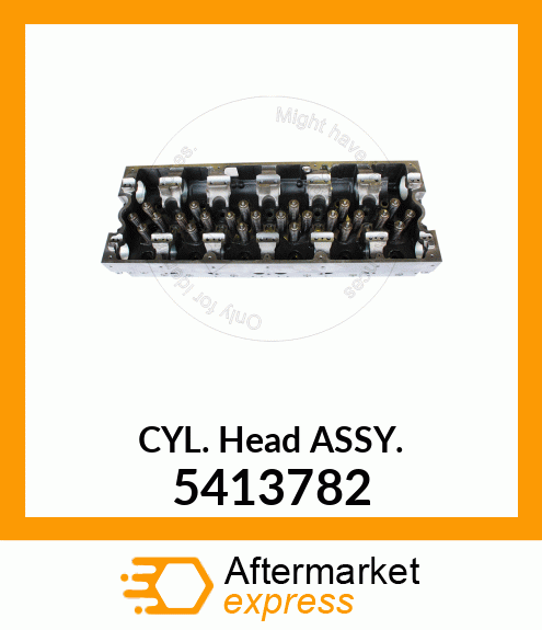 CYL. Head ASSY. 5413782