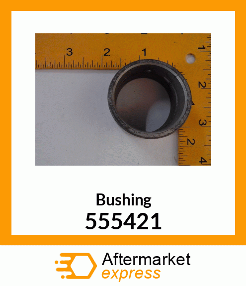 BUSHING 555421