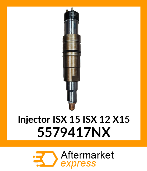 Injector ISX 15 ISX 12 X15 5579417NX