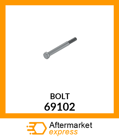 BOLT 69102