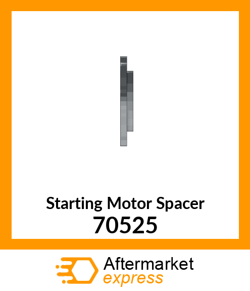 Starting Motor Spacer 70525