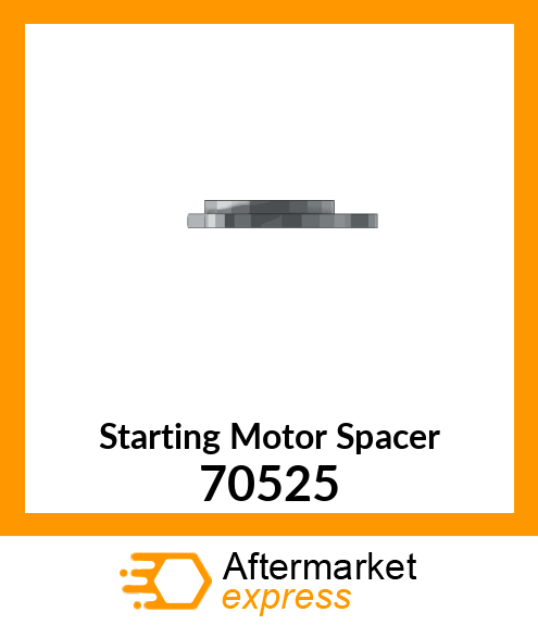 Starting Motor Spacer 70525