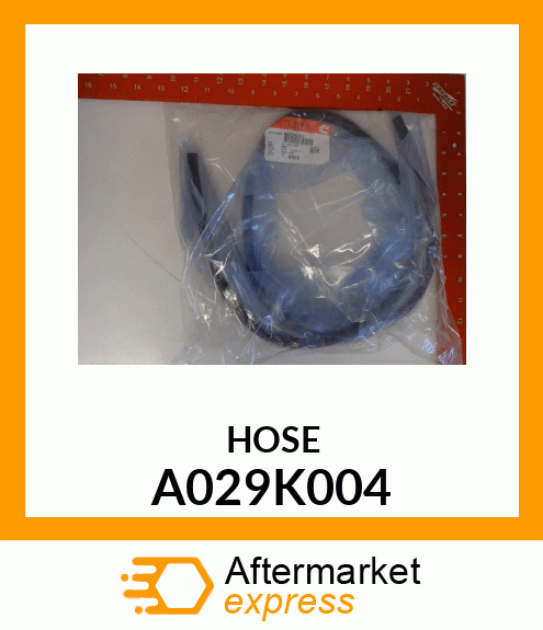 HOSE A029K004