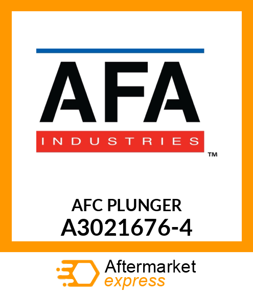 AFC PLUNGER A3021676-4