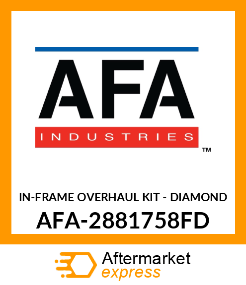 IN-FRAME OVERHAUL KIT - DIAMOND AFA-2881758FD