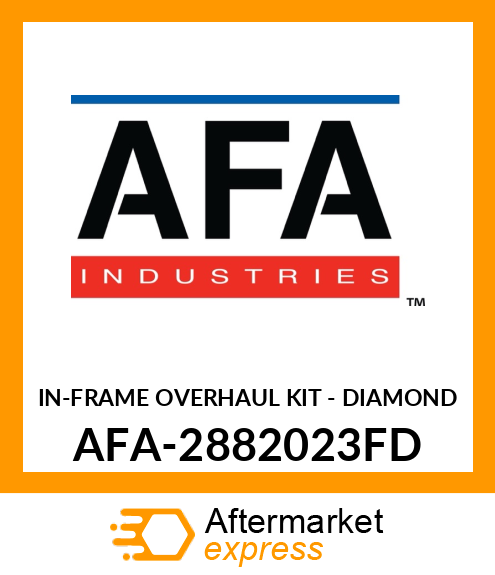 IN-FRAME OVERHAUL KIT - DIAMOND AFA-2882023FD