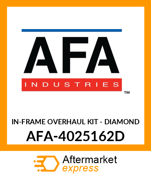 IN-FRAME OVERHAUL KIT - DIAMOND AFA-4025162D