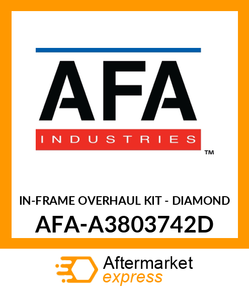 IN-FRAME OVERHAUL KIT - DIAMOND AFA-A3803742D