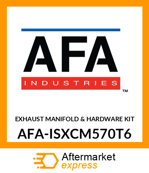 EXHAUST MANIFOLD & HARDWARE KIT AFA-ISXCM570T6