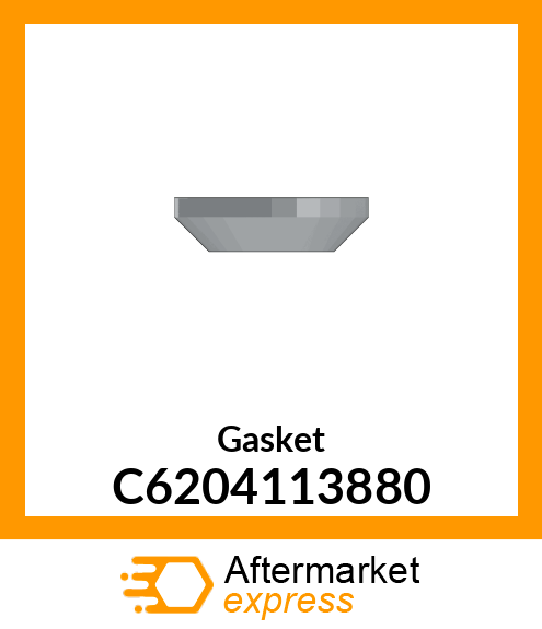 Gasket C6204113880