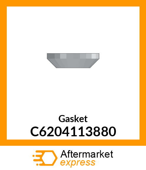 Gasket C6204113880