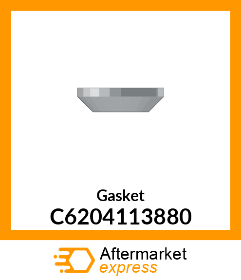 Gasket C6204113880