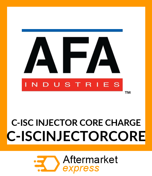 C-ISC INJECTOR CORE CHARGE C-ISCINJECTORCORE