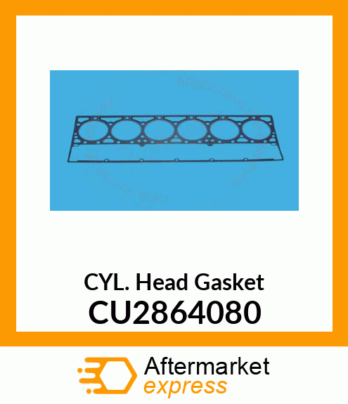 CYL. Head Gasket CU2864080