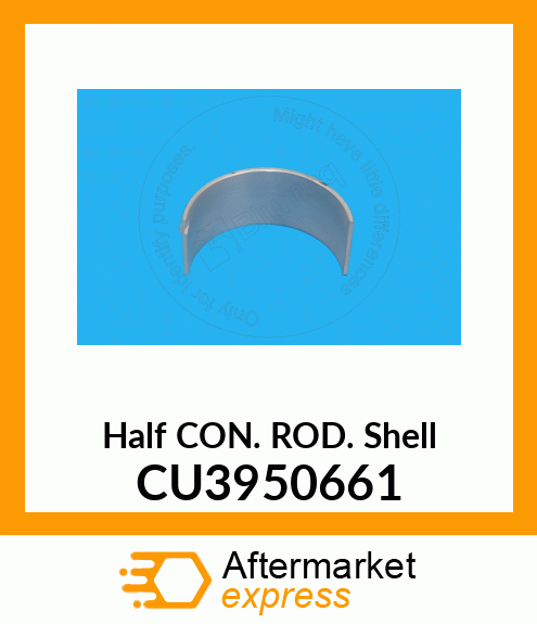 Half CON. ROD. Shell CU3950661